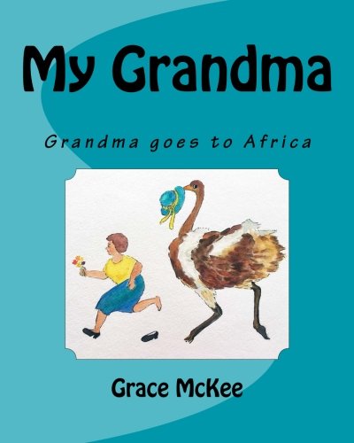 My Grandma: Grandma Goes to Africa — book cover